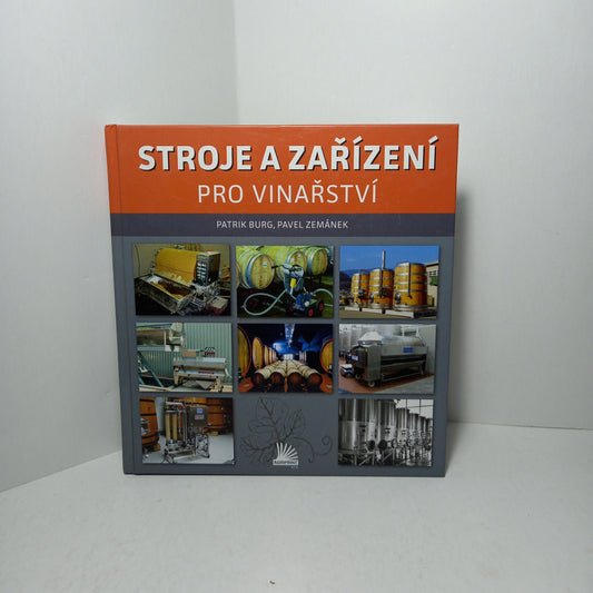 Stroje a zařízení pro vinaře