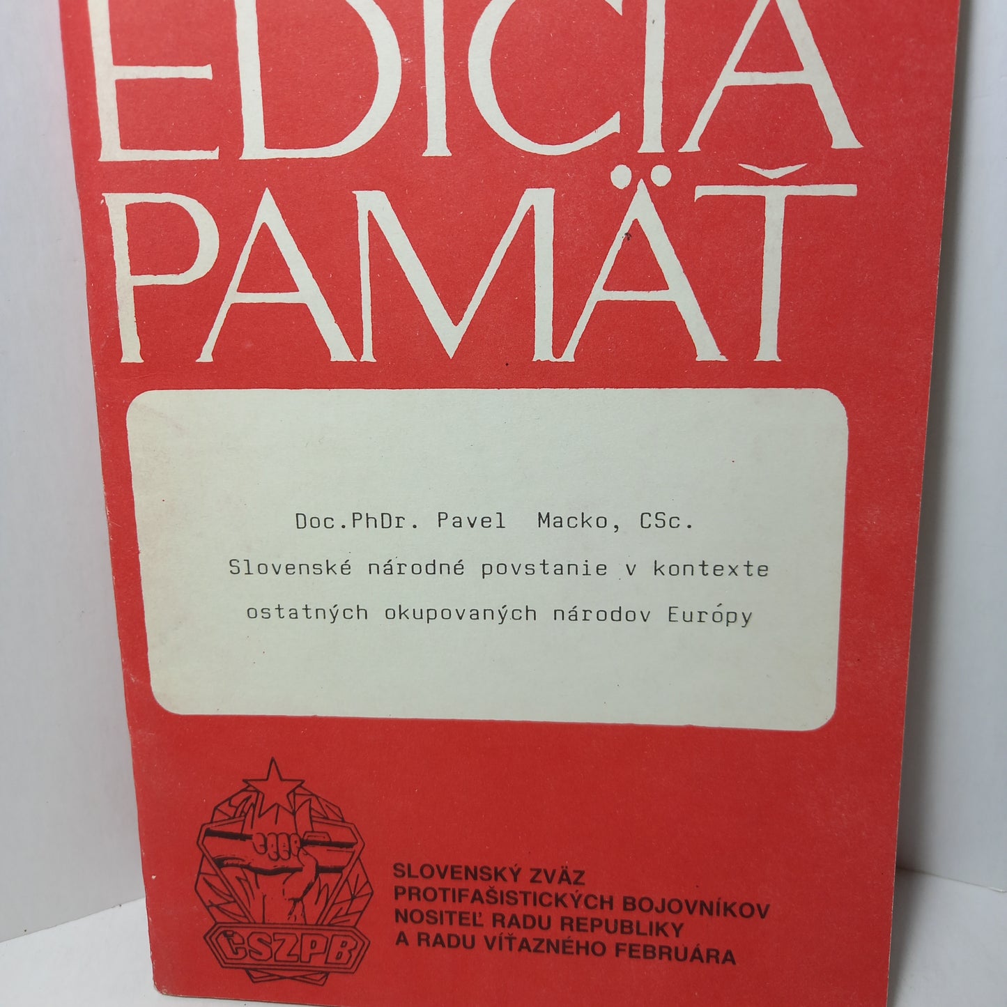 Slovenské národné povstanie v kontexte ostatných okupovaných národov Európy