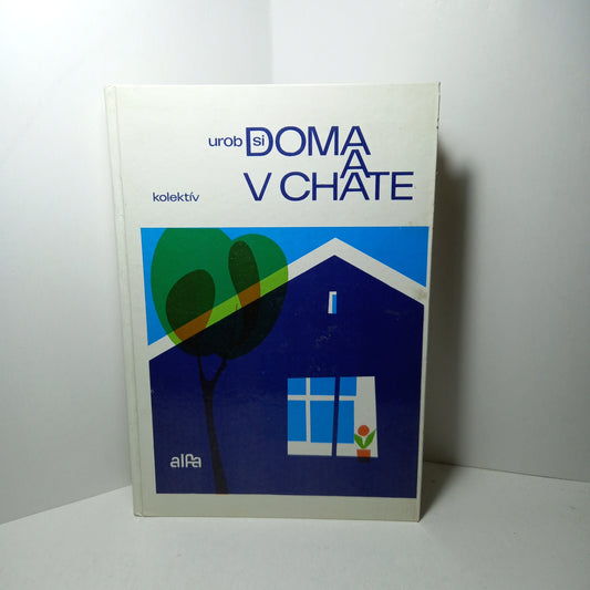 Urob si doma a v chate