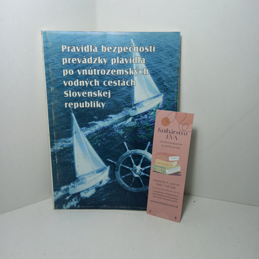 Pravidlá bezpečnosti prevádzky plavidla po vnútrozemských vodných cestách Slovenskej republiky