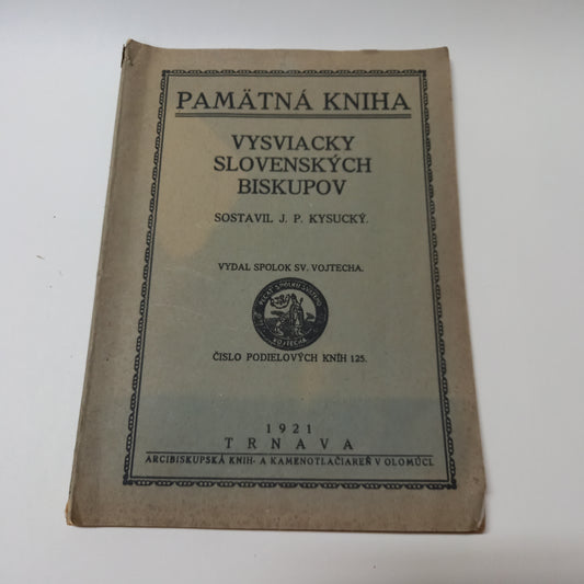 Pamätná kniha vysviacky slovenských biskupov