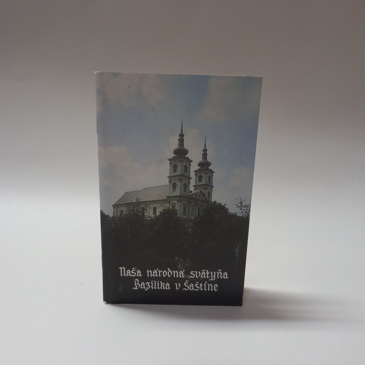 Naša národná svätyňa Bazilika v Šaštíne