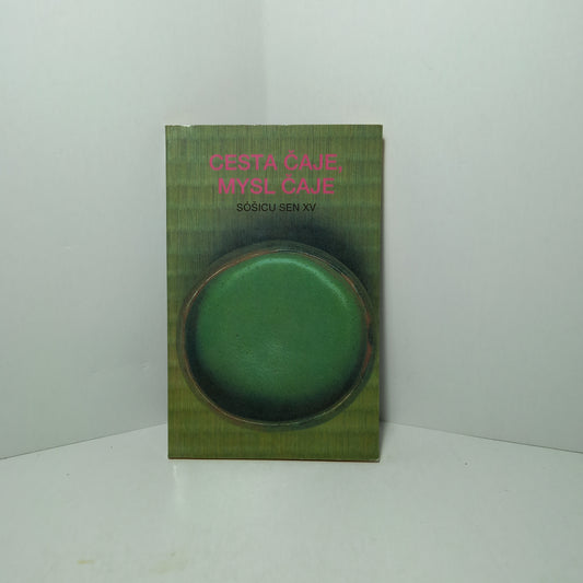 Cesta čaje, mysl čaje