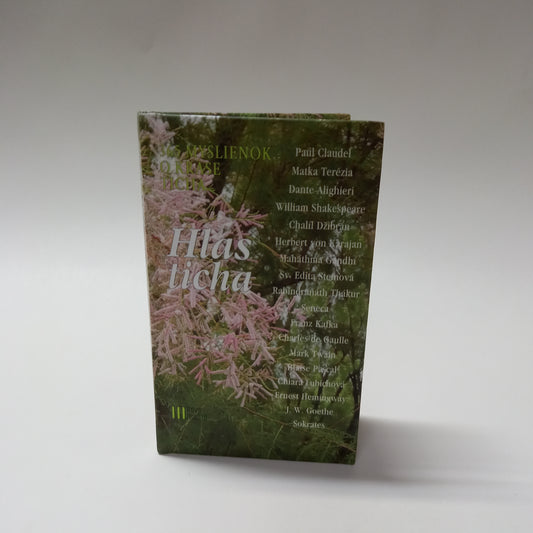 Hlas ticha - 365 myšlienok o kráse ticha