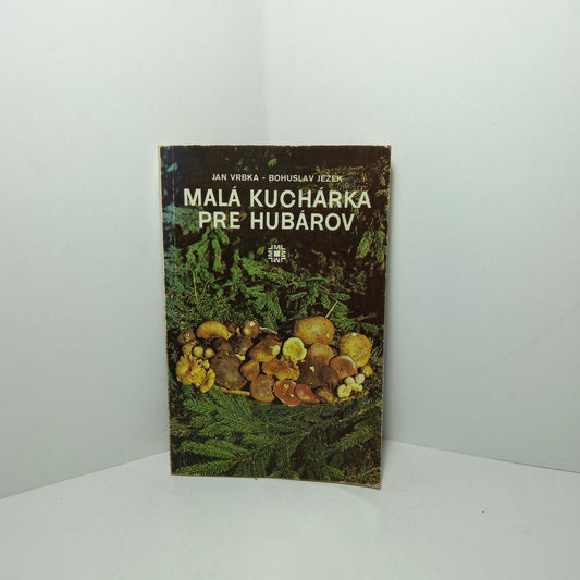 Malá kuchárka pre hubárov