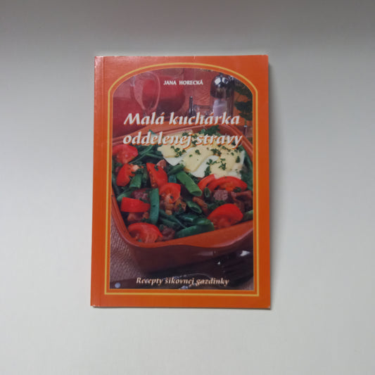 Malá kuchárka oddelenej stravy
