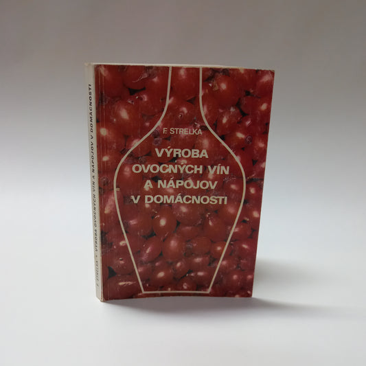 Výroba ovocných vín a nápojov v domácnosti