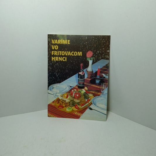 Varíme vo fritovacom hrnci