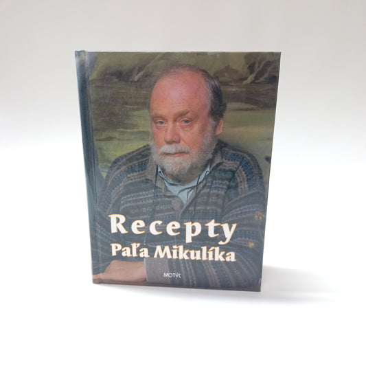 Recepty Paľa Mikulíka