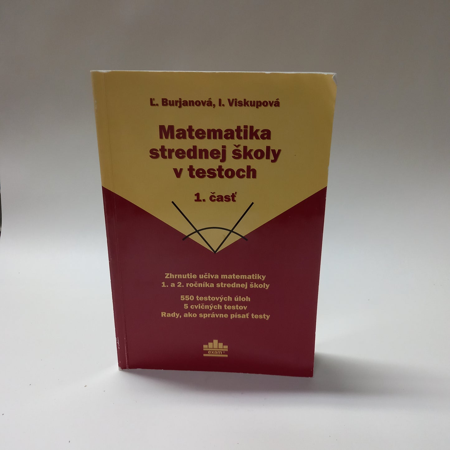 Matematika strednej školy v testoch         1.čast