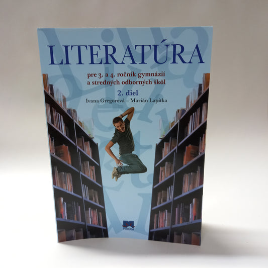 Literatúra pre 3. a 4. ročník gymnázií a stredných odborných škôl      2.diel