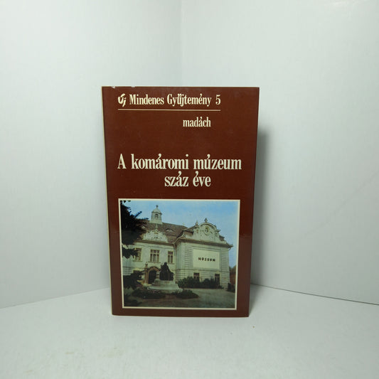 A komáromi múzeum száz éve
