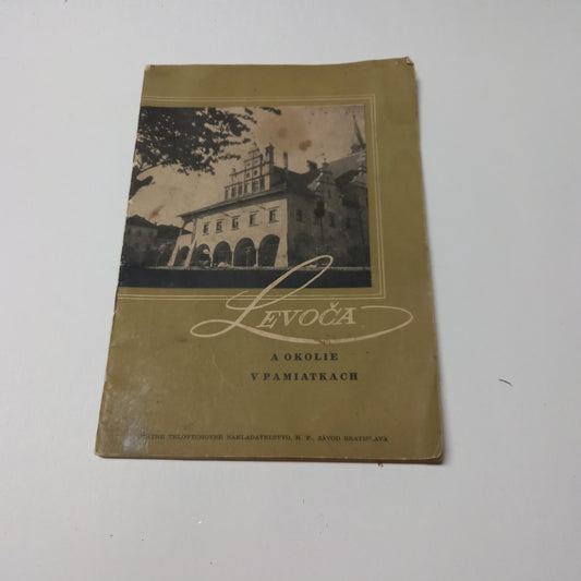 Levoča a okolie v pamiatkach
