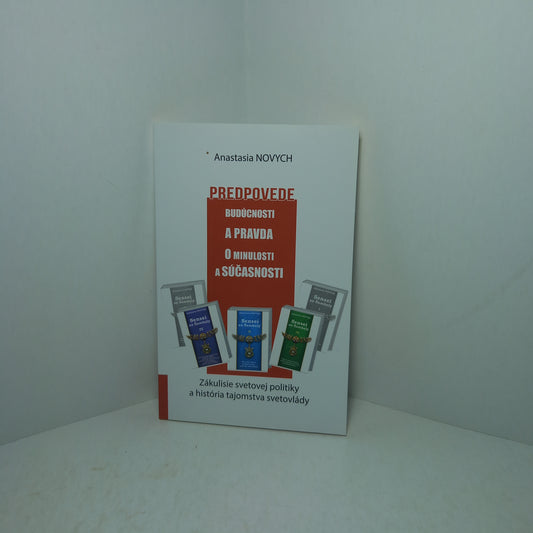 Predpovede budúcnosti a pravda o minulosti a súčasnosti