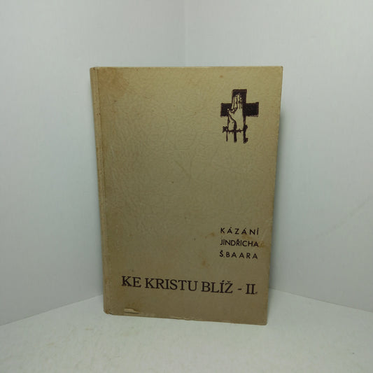 Ke Kristu blíž - II.