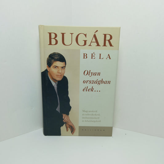 Olyan országban élek...