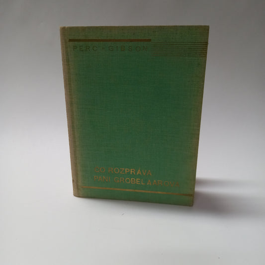 Čo rozprávala pani Grobelaarová