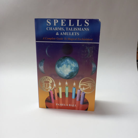 Spells Charms, Talismans & Amulets