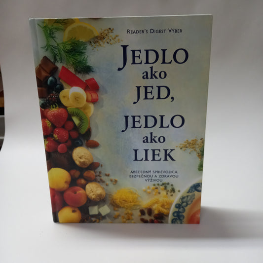 Jedlo ako jed, jedlo ako liek