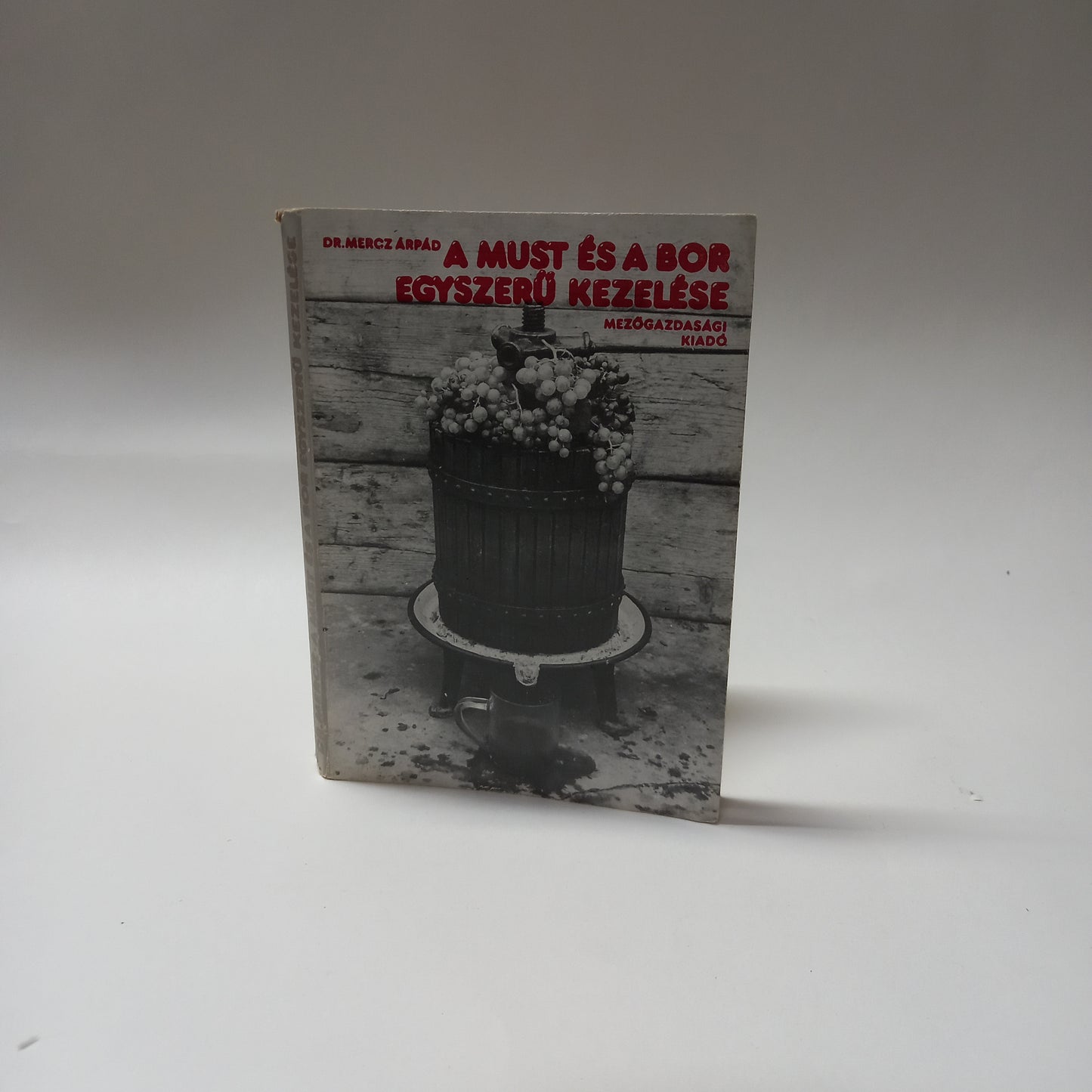 A must és a bor egyszerű kezelése
