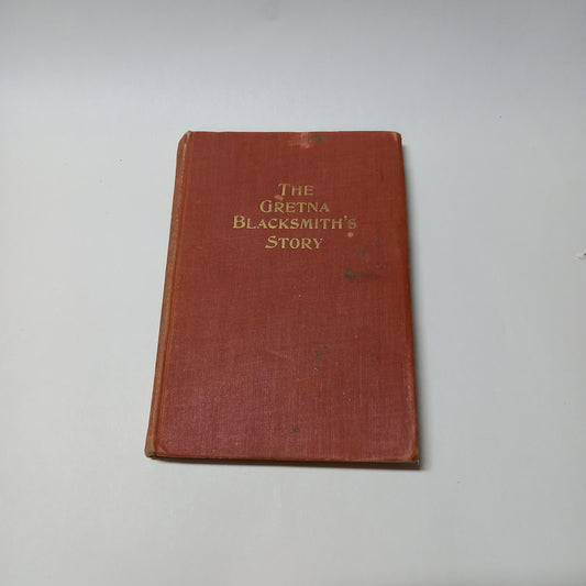 The Gretna Blacksmith's story