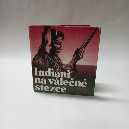 Indiáni na válečné stezce