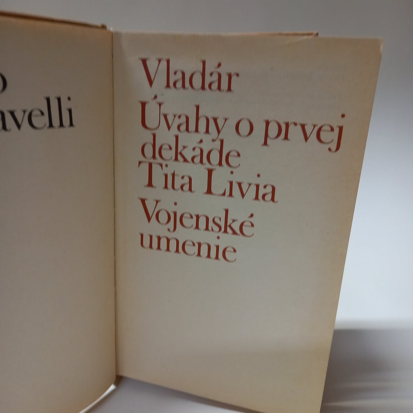 Vladár - Úvahy o prvej dekáde - Tita Livia - Vojenské umenie