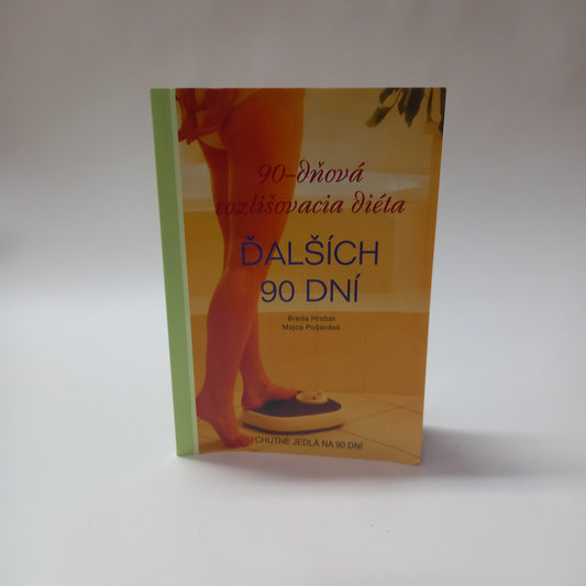 90-dňová rozlišovacia diéta   Ďalších 90 dní