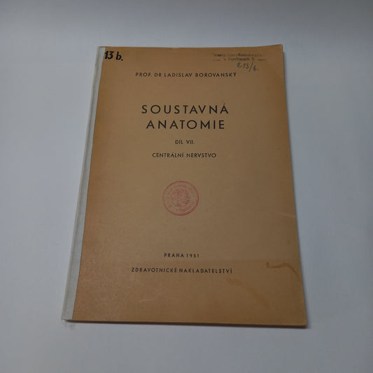 Soustavná anatomie VII - centrální nervstvo