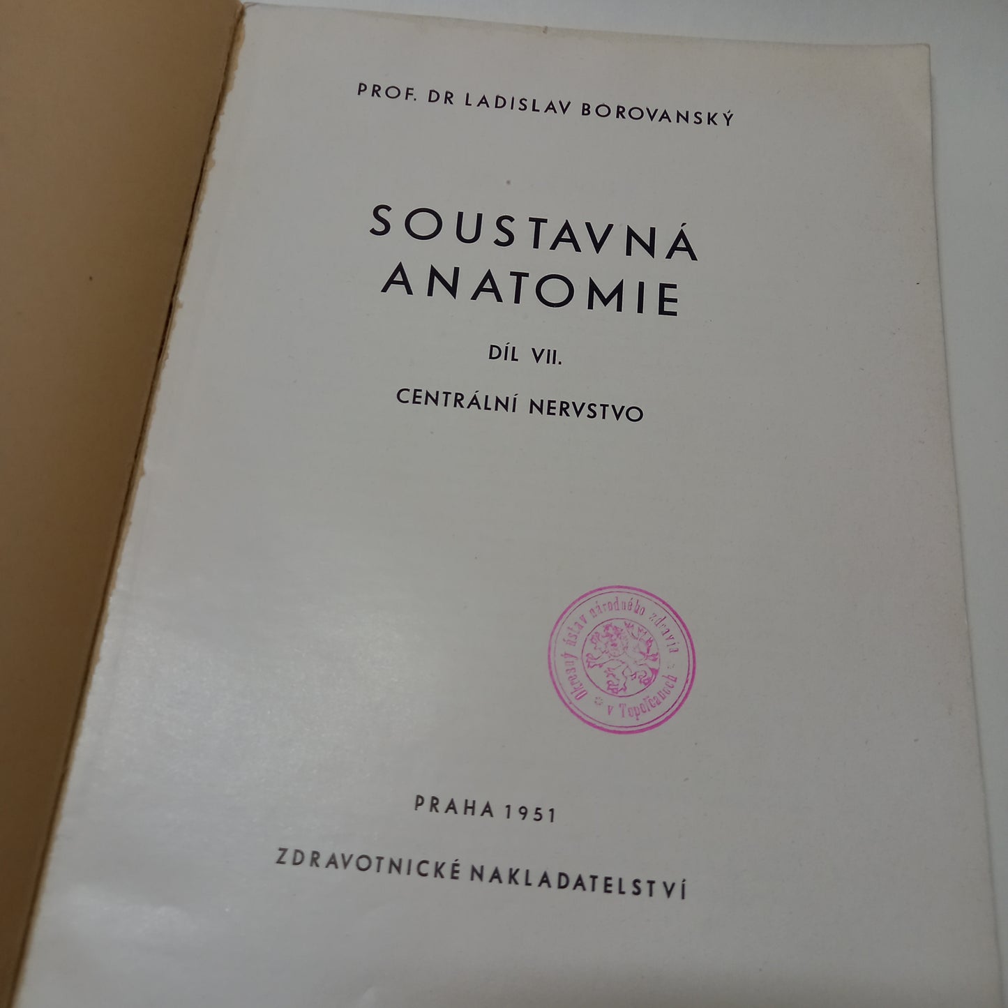 Soustavná anatomie VII - centrální nervstvo