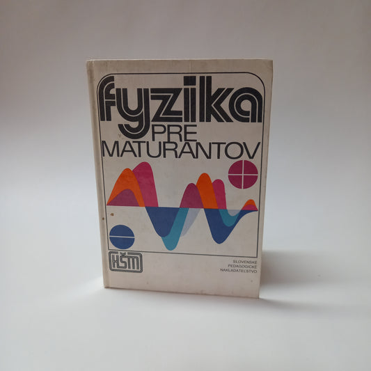 Fyzika pre maturantov