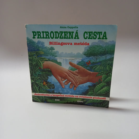 Prirodzená cesta                        Billingsova metóda