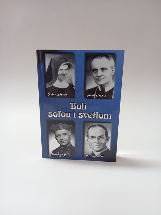Boli soľou a svetlom