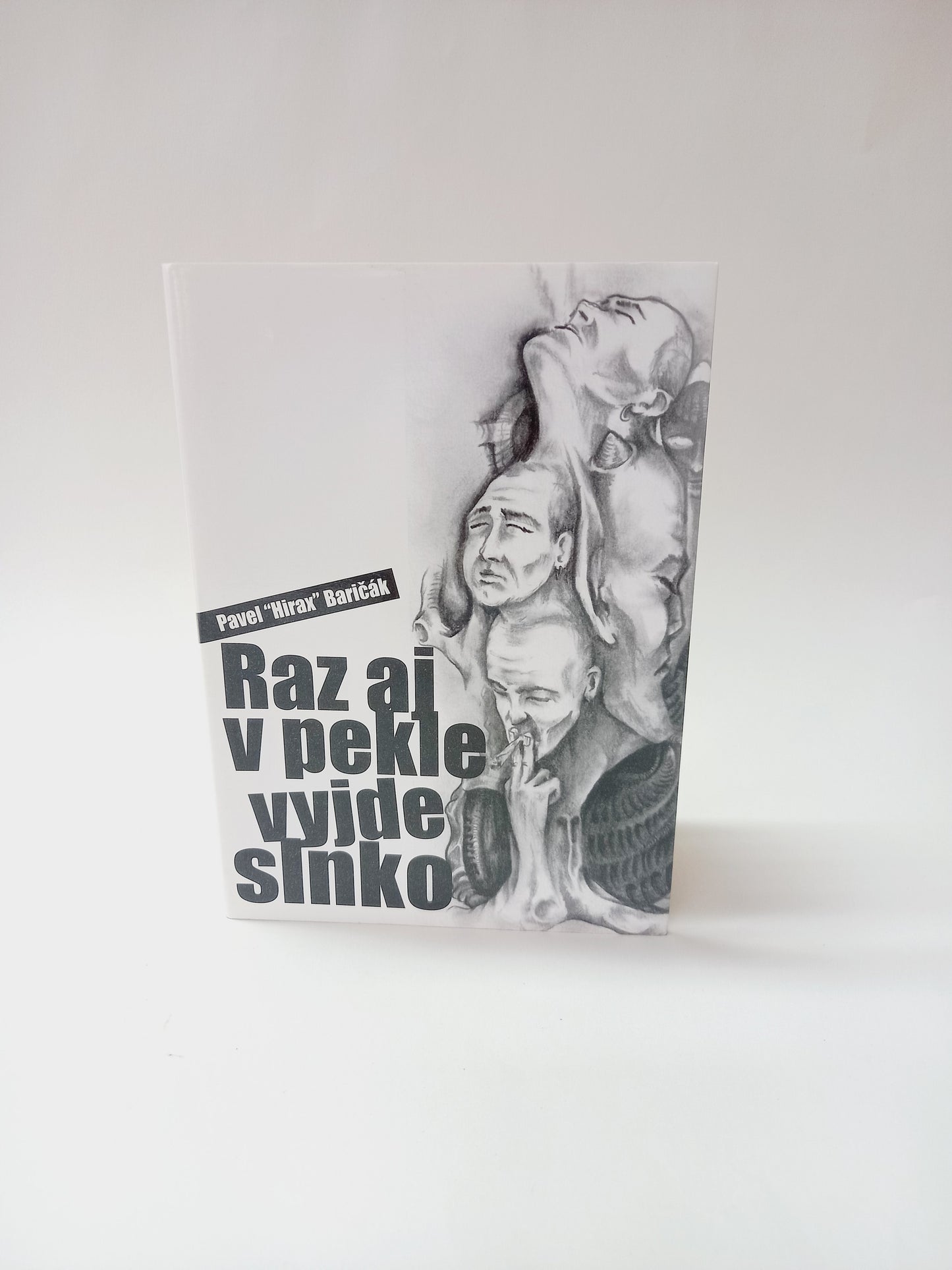 Raz aj v pekle vyjde slnko