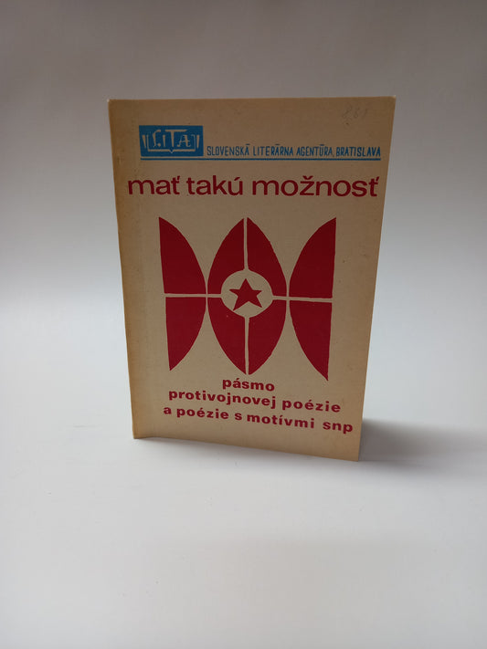 Mať takú možnosť