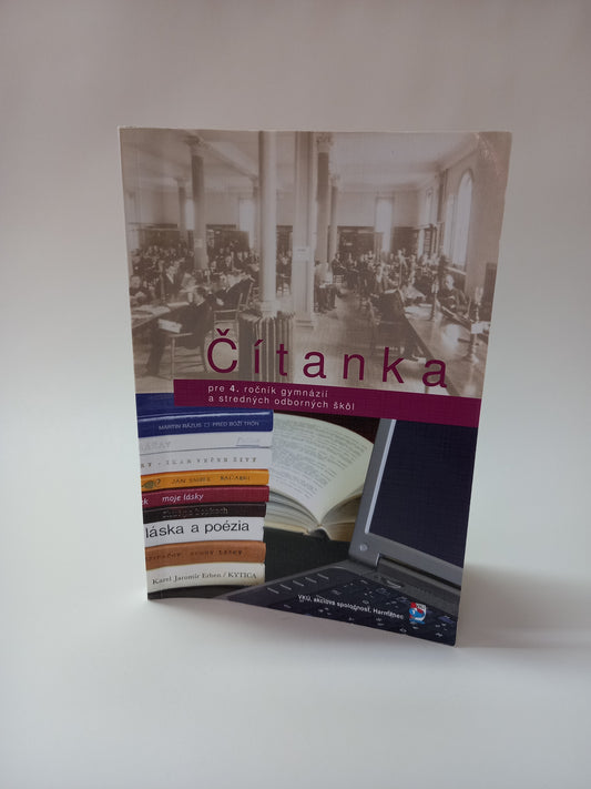 Čítanka pre 4.ročník gymnázií a stredných odborných škôl