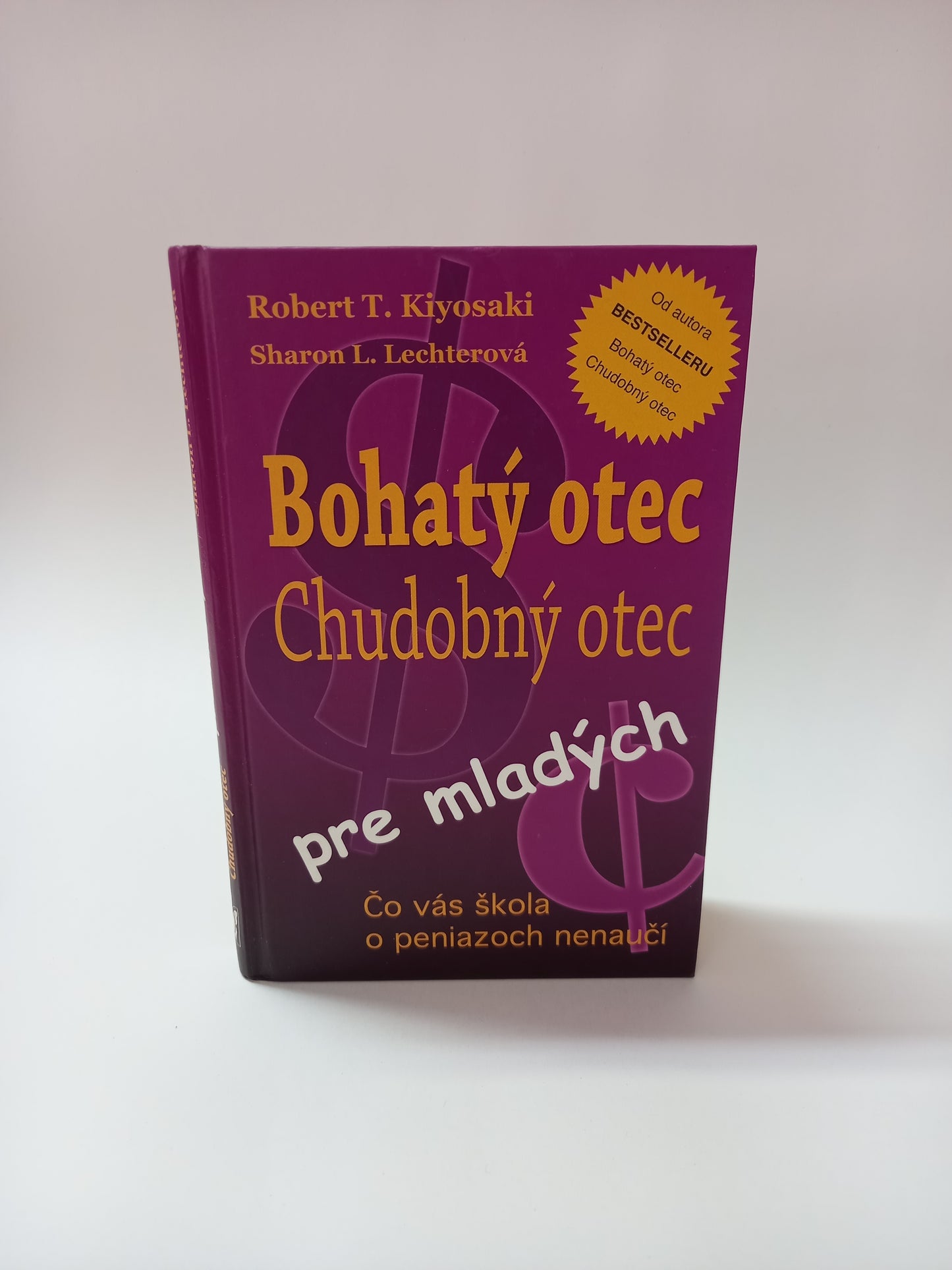 Bohatý otec Chudobný otec pre mladých