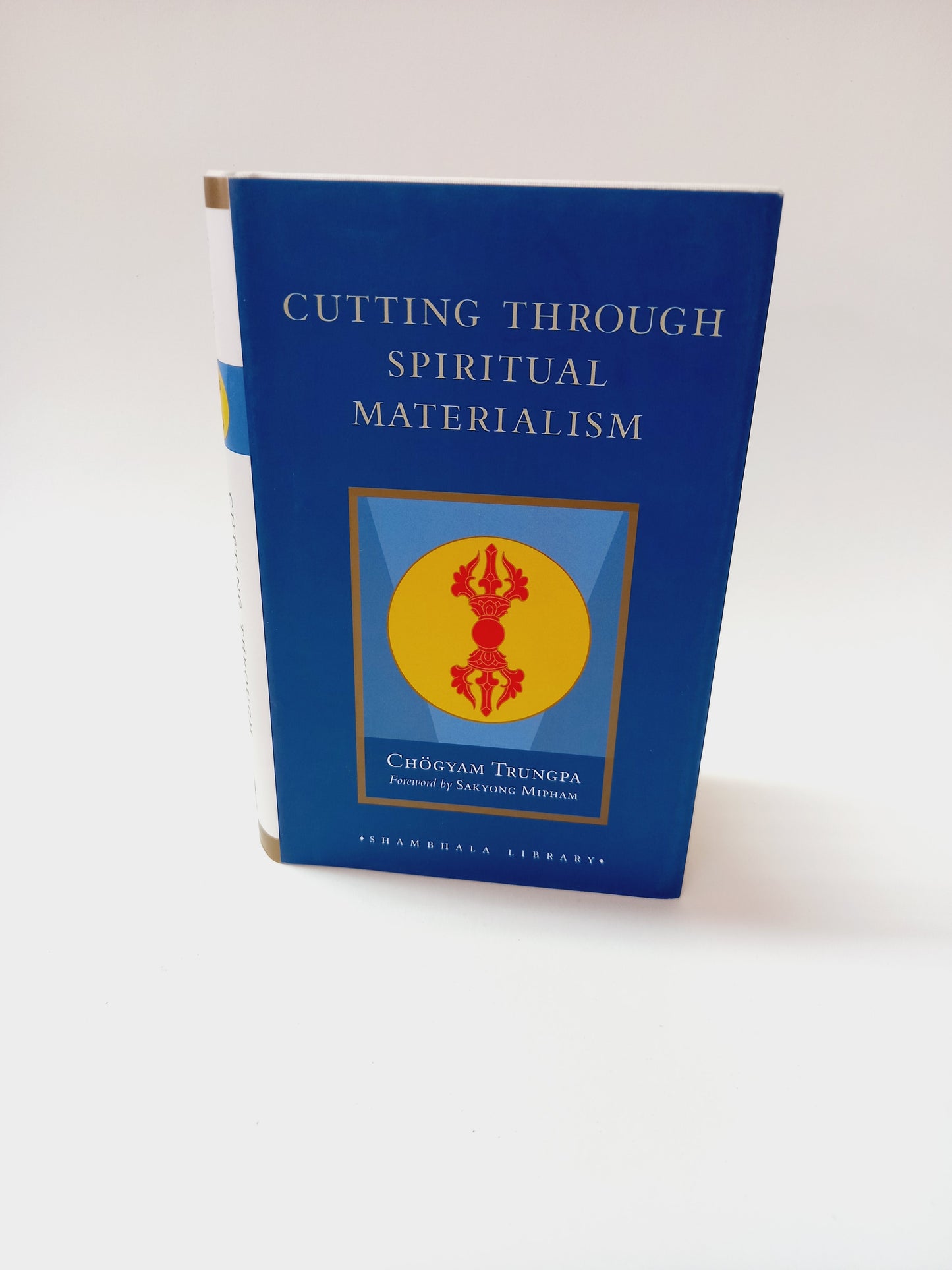 Cutting Through Spiritual Materialism