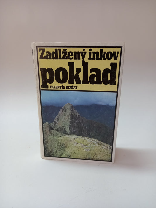 Zadlžený inkov poklad