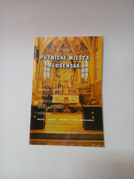 Najznámejšie pútnické miesta Slovenska I.