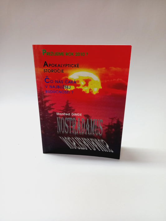 Nostradamus - apokalyptické desaťročie