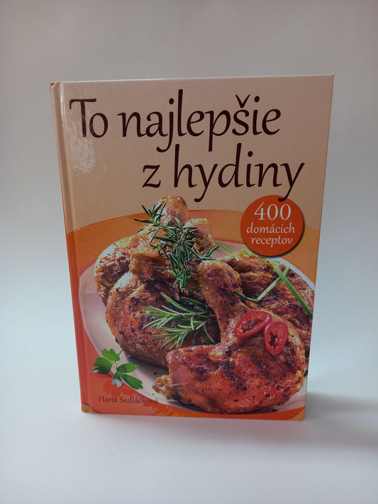 To najlepšie z hydiny