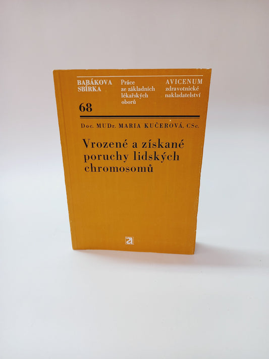Vrozené a získané poruchy lidských chromosomů