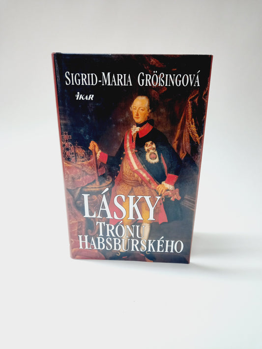 Lásky trónu Habsburského