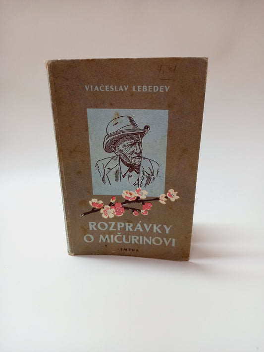 Rozprávky o Mičurinovi