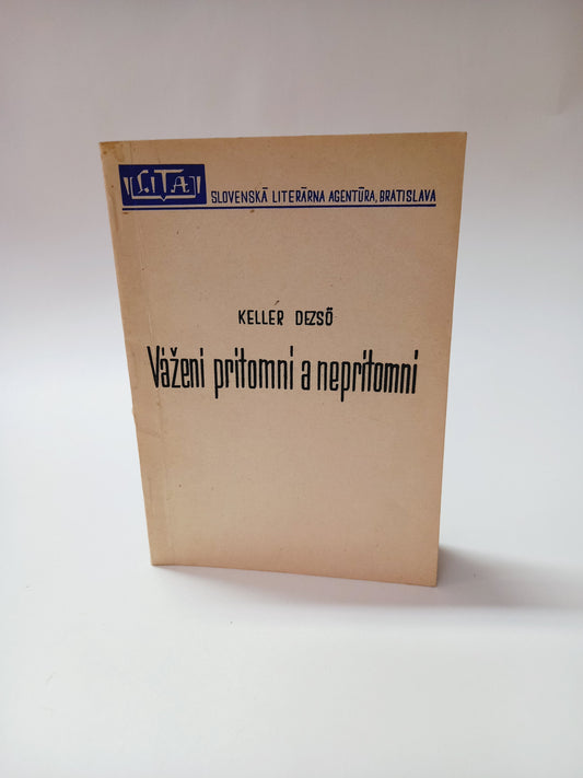 Vážení prítomní a neprítomní