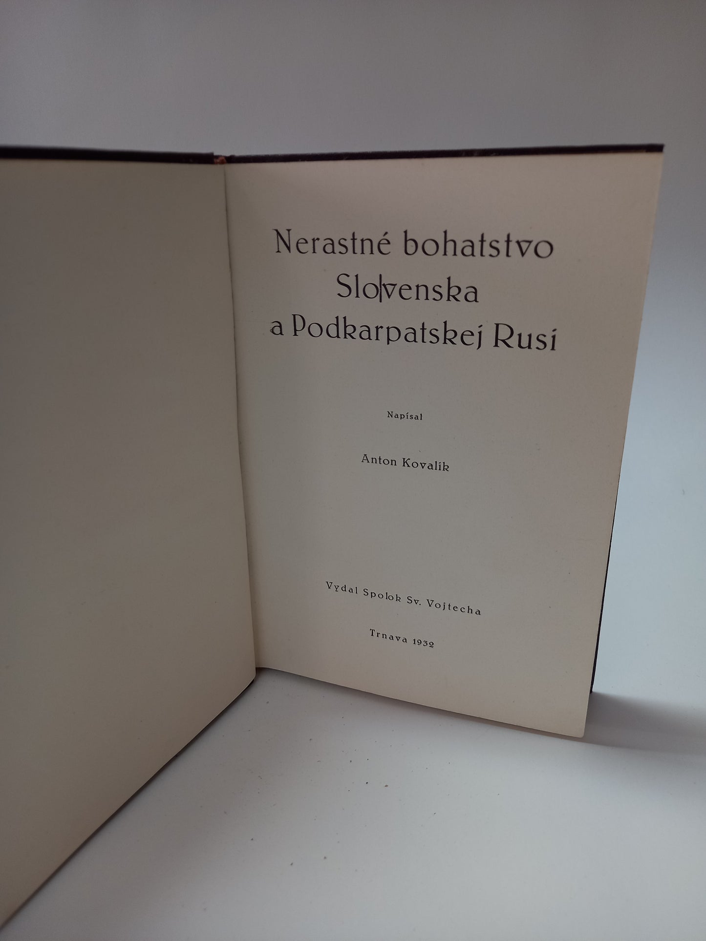 Nerastné bohatstvo Slovenska a Podkarpatskej Rusi