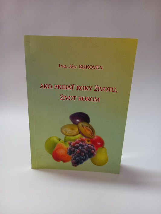 Ako pridať roky životu, život rokom