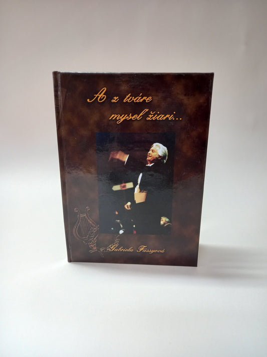 A z tváre myseľ žiari...