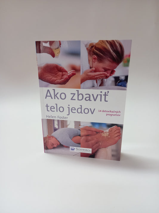 Ako zbaviť telo jedov